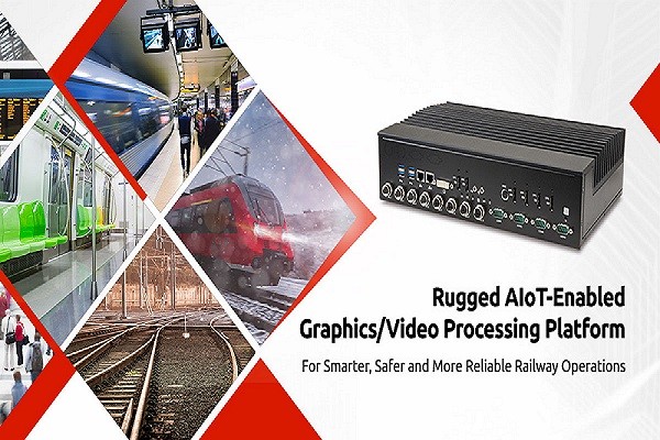 New Rugged, Real-time Analytics AIoT Platform For Railway